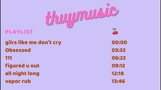 [p1] thuymusic playlists 