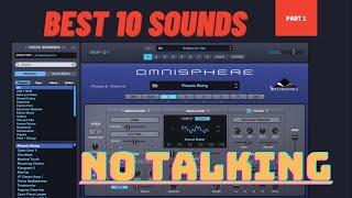 Best Omnisphere Sounds/Patches/Presets (No Talking)