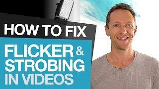 Fix Flickering Video: How to Remove Flickering and Strobing in Videos