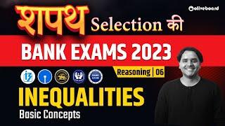 Inequalities Basic Concepts | L - 6 | Banking Foundation Classes 2023 | Reasoning By Vidhu Sir