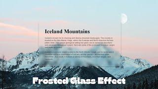 How to Create a Frosted Glass Effect with HTML and CSS