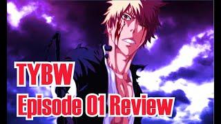 Bleach TYBW episode 01 Review