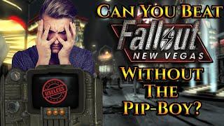 Can You Beat Fallout: New Vegas Without The Pip-Boy?