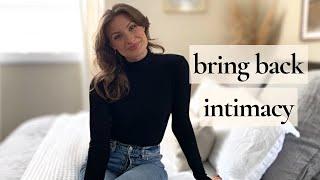 10 Habits to Bring Intimacy Back | Christian Wife Talk