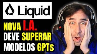 Nova I.A. Vai Substituir os GPTs? As Novidades da Liquid AI , a Mais Eficiente Em Uso Da Memória