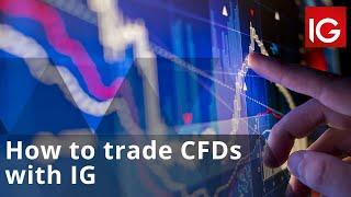 How to trade CFDs with IG | How to trade with IG