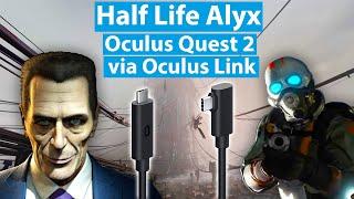 Half Life Alyx Oculus Quest 2 + Oculus Link Cable. Step-by-step guide for installation