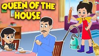 Queen of the House | Animated Stories | English Cartoon | Moral Stories | PunToon Kids