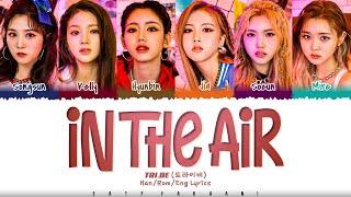 TRI.BE (트라이비) - 'IN THE AIR' (777) Lyrics [Color Coded_Han_Rom_Eng]