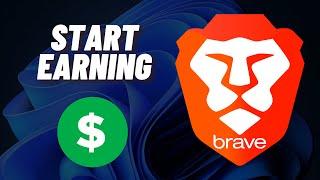 How to Start Earning with Brave Browser