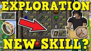 The Exploration Skill? Better Than Sailing? OSRS New Skill The Community Wants!