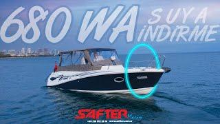 SAFTER 680 WALKAROUND | SUYA İNDİRME |