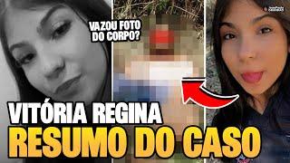 CASO VITÓRIA REGINA