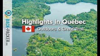 Road trip & Things to do in Quebec, Canada (Great Trail & Outdoor activities)