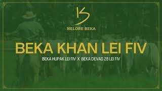 BEKA KHAN LEI FIV