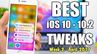 BEST iOS 10 - 10.2 Jailbreak Tweaks - Week 2 April 2017