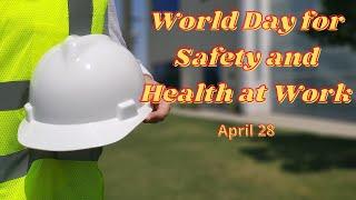 World Day for Safety and Health at Work WhatsApp Status 2023/World Day for Safety and Health at Work