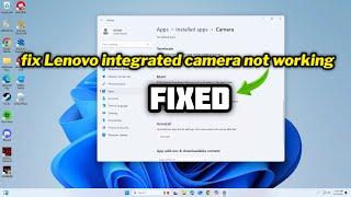 (FIXED) Lenovo integrated camera not working in Windows 10/11