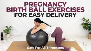 Daily Pregnancy Birth Ball Exercises For Easy Delivery (3rd Trimester Exercises)