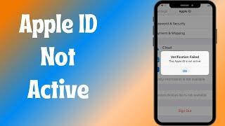 Fixed: Verification Failed Apple ID is Not Active | how to activate Apple ID