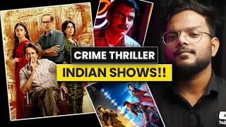 TOP 5 Crime Thriller Indian Shows 2024