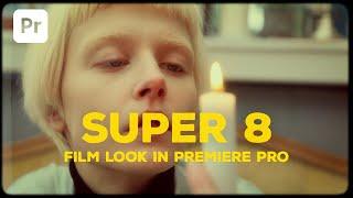 How to get the SUPER 8 look PREMIERE PRO - VINTAGE|#premierepro
