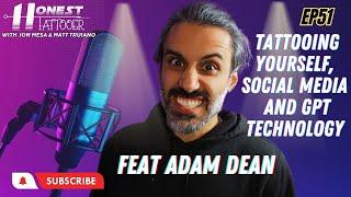 Artistic Fusion: Adam Dean on the Intersection of Art, Tattooing and technology Ep. 51