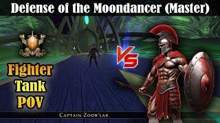 COMPLETED [] MOD 27's TRIAL (MASTER) Defense of the Moondancer [] Fighter Tank POV [] Neverwinter.