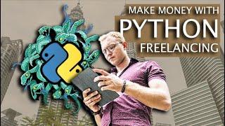 How To Make $8k Per Month On Freelancing With Python In 2020 - Python Freelance Jobs For Beginners