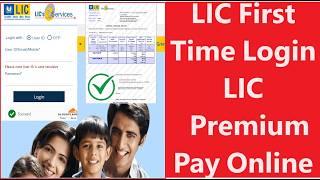 How to Pay LIC premium Online 2024 | First Time LIC Login Online  #lic