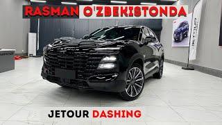 Jetour Dashing Rasman O’zbekistonda