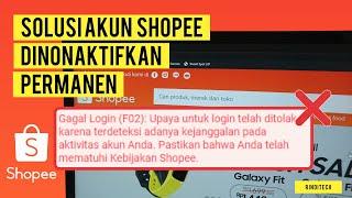 Cara Mengembalikan Akun Shopee Dinonaktifkan Permanen