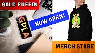 Merch Shop Launch - Gold Puffin Merchandise Store NOW OPEN