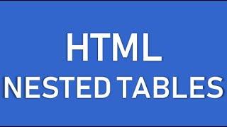 Nested tables in HTML