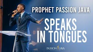 Prophet Passion Java Speaking In Tongues Full Video!