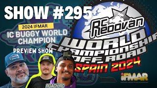 Show # 295 The No Name RC Podcast - 2024 IFMAR World  Championship Race Preview