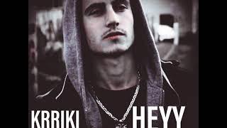 Krriki - HEYY