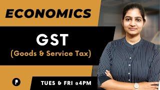 GST | Good & Service Tax | Economics | SSC & UPSC