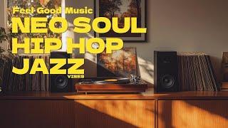  Soft Mix & Positive Energy | Neo Soul Jazz Mix for Any Mood