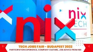 Participation Experience, Company Culture, Job Advice from NIX Tech at Budapest's TJF'22