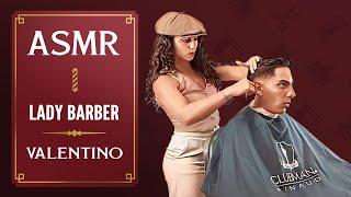 ASMR  LADY BARBER “VALENTINO”