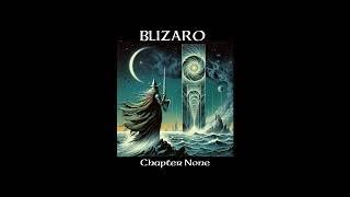 BLIZARO  "Chapter None"  - Full ALBUM 2024