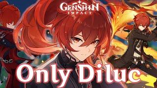 Can You Beat Genshin Impact Using Only Diluc?!