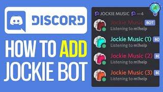 How to Add Jockie Music Bot in Discord (2024 Update)