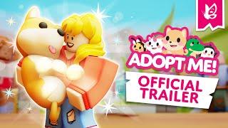ADOPT ME! Official Game Trailer 