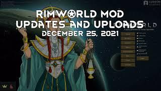 Rimworld Mod Updates & Uploads - December 25, 2021