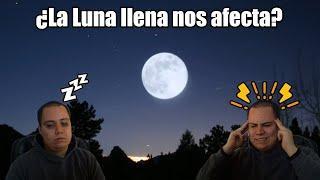 ¿La Luna llena afecta de alguna forma a los humanos? - Qué dice la Física