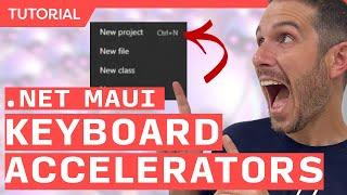 Keyboard Shortcuts for .NET MAUI Desktop Apps with the NEW Keyboard Accelerator Feature