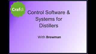 Control Software & Systems for Distillers with Brewman