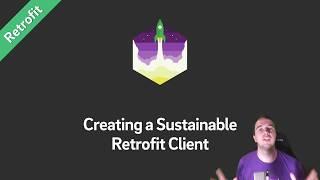 Retrofit Tutorial — Creating a Sustainable Android Client